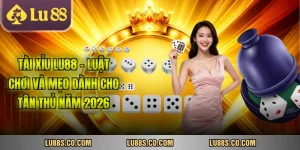 Tài Xỉu Lu88